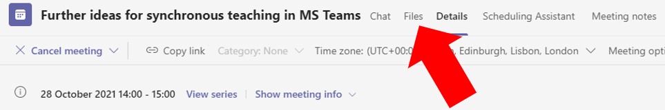 Files tab highlighted in MS Team's edited meeting